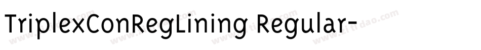 TriplexConRegLining Regular字体转换